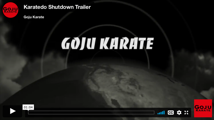 Goju History: The Karatedo Shutdown Trailer
